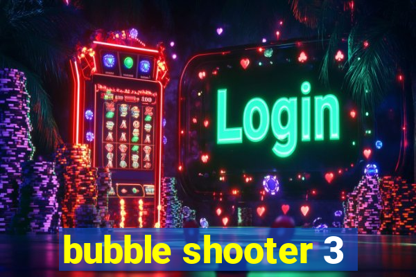 bubble shooter 3